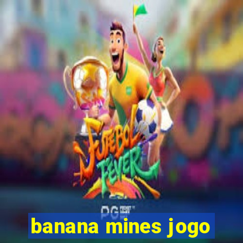 banana mines jogo